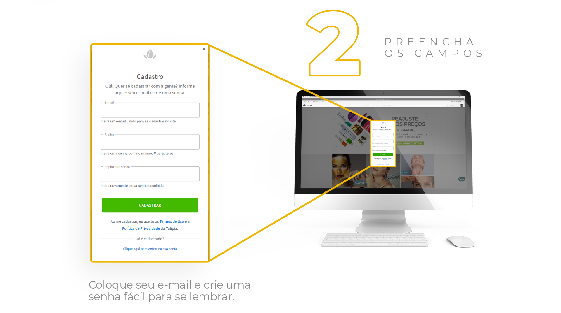 Imagem descrevendo como se cadastrar no Tulípia Cosméticos